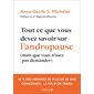 Tout ce que vous devez savoir sur l'andropause (mais que vous n'osez pas demander)