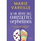 La vie rêvée des chaussettes orphelines (FP)