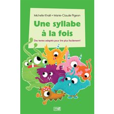 Une syllabe à la fois  Coffret Série verte : Des textes adaptés pour lire plus facilement !