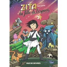 Zita, la fille de l'espace T.03 : Bande dessinée