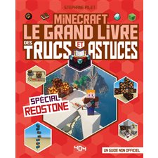 Minecraft :Lle grand livre des trucs et astuces, spécial Redstone : Un guide non officiel