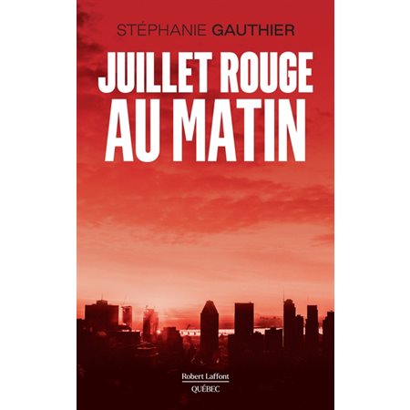 Juillet rouge au matin : POL