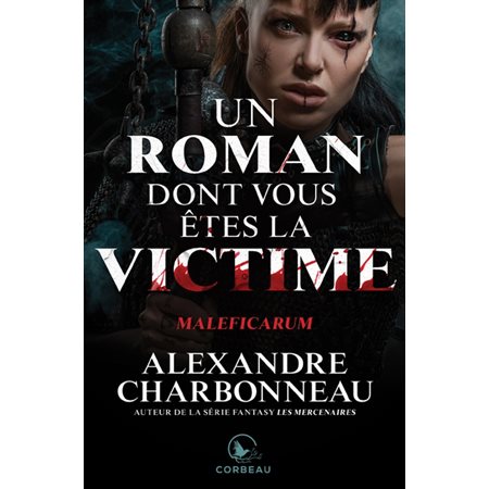 Maleficarum : Un roman dont vous êtes la victime : HOR