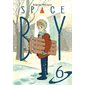 Space boy T.06 : Bande dessinée
