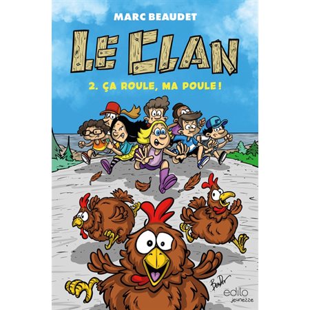 Le Clan T.02 : Ça roule, ma poule !