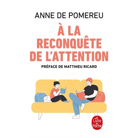 A la reconquête de l'attention