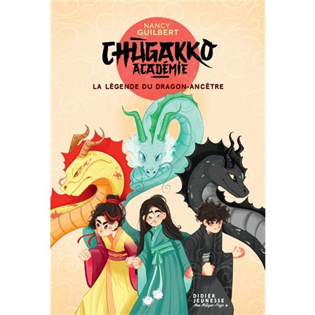 Chugakko Académie T.01 : La légende du dragon-ancêtre : 9-11