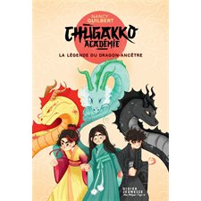 Chugakko Académie T.01 : La légende du dragon-ancêtre : 9-11