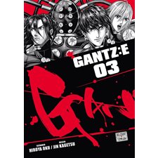 Gantz : E T.03 : Manga : ADT