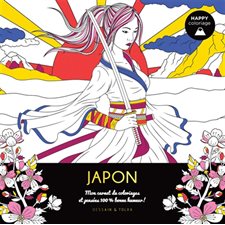 Japon : Mon carnet de coloriages et pensées 100 % bonne humeur !