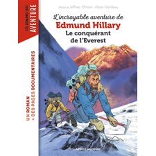 L'incroyable aventure d'Edmund Hillary, le conquérant de l'Everest : 9-11