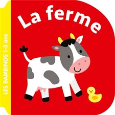 La ferme : Bambinos. 1-3 ans : Livre cartonné