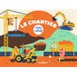 Le chantier : Mini relief : Livre cartonné