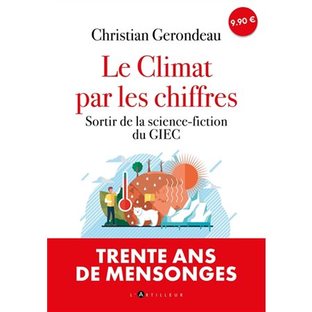 Le climat par les chiffres : Sortir de la science-fiction du GIEC