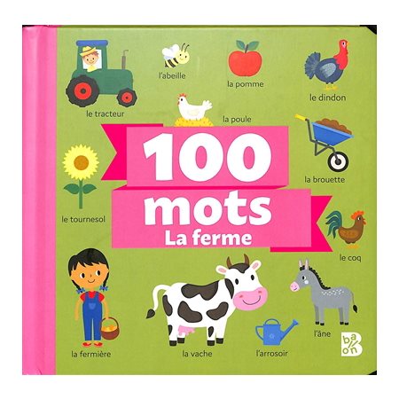 La ferme : 100 mots : Livre cartonné