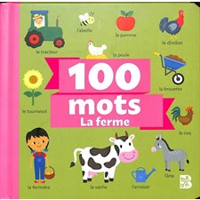 La ferme : 100 mots : Livre cartonné