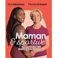 Maman & sportive : Préserver son corps et retrouver la forme après bébé