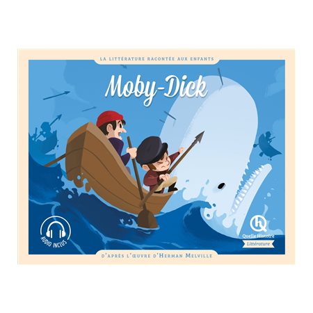 Moby Dick : Quelle histoire : Littérature