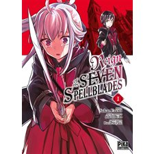 Reign of the seven spellblades T.01 : Manga : ADO