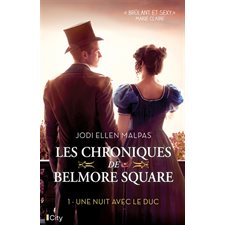 Les chroniques de Belmore Square T.01 : Une nuit avec le duc