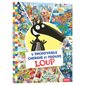 L'incroyable cherche et trouve Loup : 3 ans et +