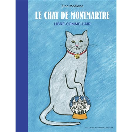Le chat de Montmartre : Libre-comme-l'air