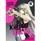 Kiruru kill me T.05 : Manga : ADT