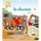 Le chantier : Mes premières questions ? Réponses ! 2+ : Cherche et trouve !