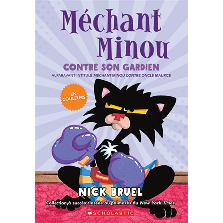 Méchant Minou contre son gardien : 6-8