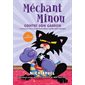 Méchant Minou contre son gardien : 6-8
