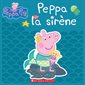 Peppa la sirène : Couverture souple