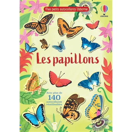 Les papillons : Mes petits autocollants Usborne