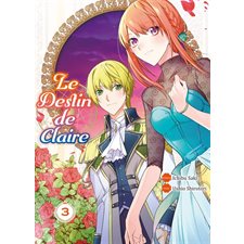 Le destin de Claire T.03 : Manga : ADO