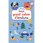 Mon grand cahier d'écriture : 3-6 ans