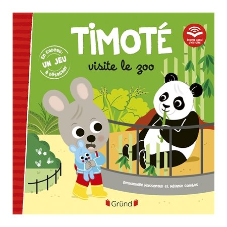 Timoté visite le zoo : Ecoute aussi l'histoire : Couverture rigide : AVC