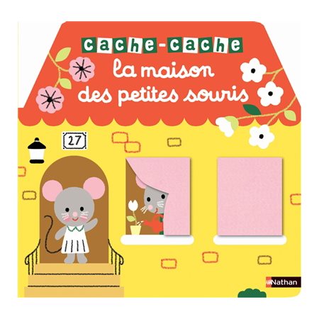 Cache-cache la maison des petites souris : Les grands cache-cache feutrine : Livre cartonné