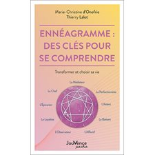 Ennéagramme (FP) : Des clés pour se comprendre : Transformer et choisir sa vie