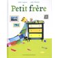 Petit frère : Couverture rigide