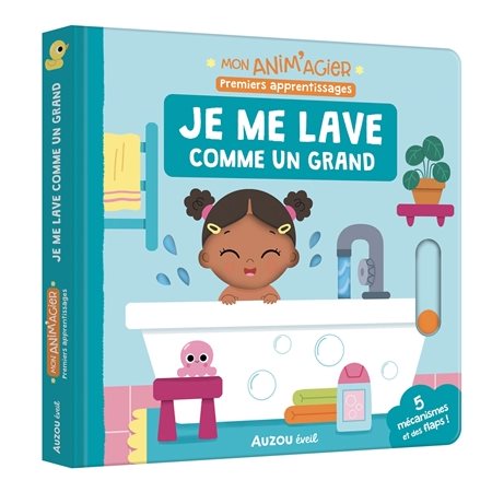 Je me lave comme un grand : Mon anim'agier : Livre cartonné