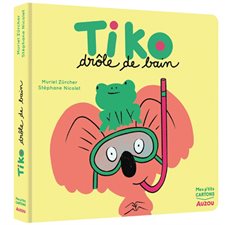 Tiko : Drôle de bain : Mes p'tits cartons : Livre cartonné