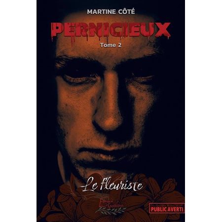 Pernicieux T.02 : Le fleuriste : HOR : PAV