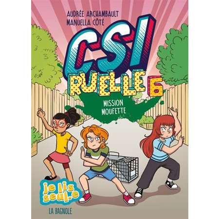 CSI Ruelle T.06 : Mission moufette : 6-8