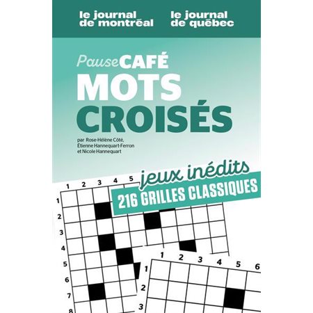 Mots croisés T.02 : Jeux inédits : 216 grilles classiques : Pause café