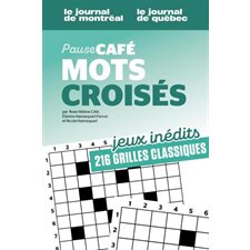 Mots croisés T.02 : Jeux inédits : 216 grilles classiques : Pause café