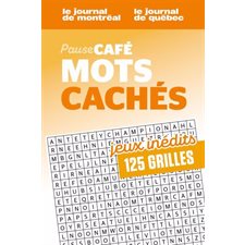 Mots cachés T.02 : Jeux inédits : 125 grilles : Pause café