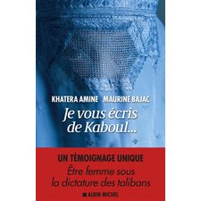 Je vous écris de Kaboul ...