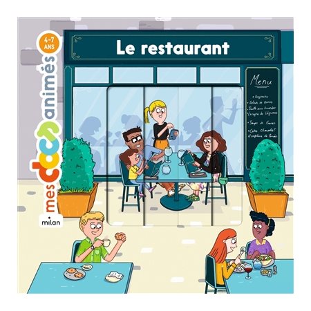 Le restaurant : Mes docs animés : 4-7 ans