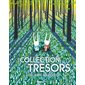 La collection de trésors : Couverture rigide