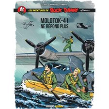 Les aventures de Buck Danny : classic T.10 : Molotok 41 ne répond plus : Bande dessinée
