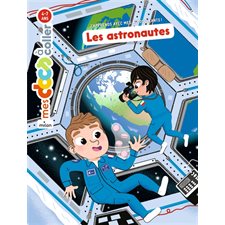 Les astronautes : J'apprends avec mes autocollants ! : Mes docs à coller : 4-7 ans